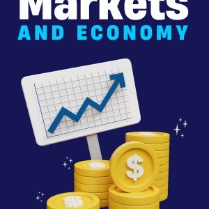 Financial Markets and Economy