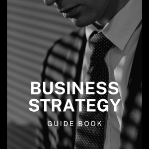 Business Strategy Guide Book